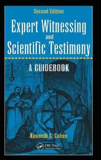 Expert Witnessing and Scientific Testimony