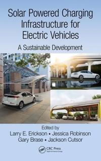 Bokomslag för "Solar Powered Charging Infrastructure for Electric Vehicles"