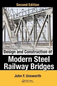 Design and Construction of Modern Steel Railway Bridges