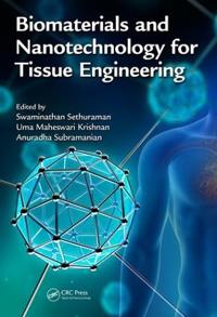 Bokomslag för "Biomaterials and Nanotechnology for Tissue Engineering"