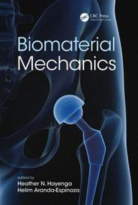 Bokomslag för "Biomaterial Mechanics"