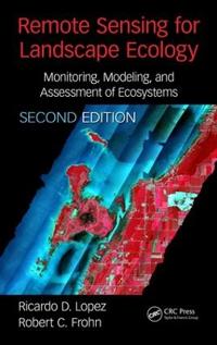 Bokomslag för "Remote Sensing for Landscape Ecology: New Metric Indicators"