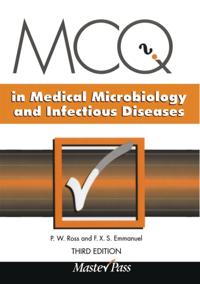 MCQs in Medical Microbiology and Infectious Diseases