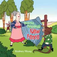 Beverlina Pimpelina'S New Fence