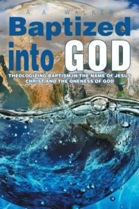 Baptized into God