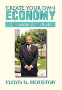 Bokomslag for "Create Your Own Economy"