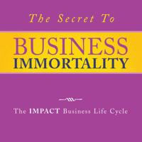 Secret to Business Immortality
