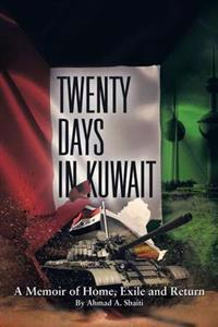 Twenty Days in Kuwait