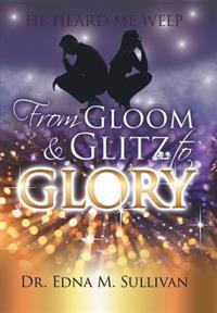 Bokomslag for "From Gloom & Glitz to Glory"