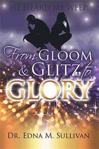 Bokomslag for "From Gloom & Glitz to Glory"