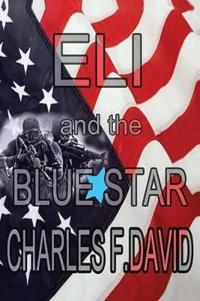 Bokomslag for "Eli and the Blue Star"