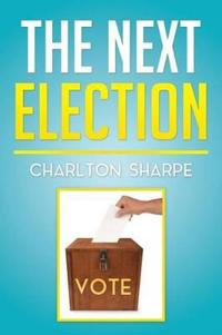 Bokomslag for "The Next Election"