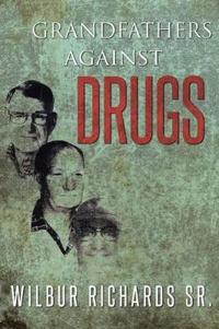 Bokomslag for "Grandfathers Against Drugs"