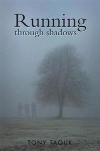 Bokomslag for "RUNNING THROUGH SHADOWS"