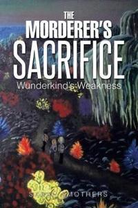 Kirjan kansi "The Morderer's Sacrifice"