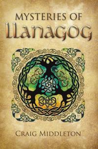 Mysteries of Llanagog