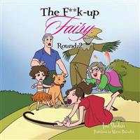The F**k-Up Fairy