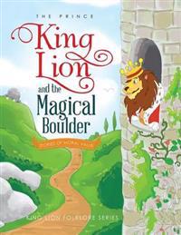 King Lion and the Magical Boulder