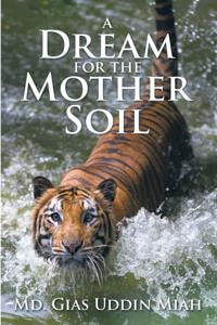 Dream for the Mother Soil