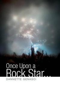 Kirjan kansi "Once Upon a Rock Star..."