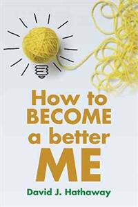 Kirjan kansi "How to Become a Better Me"