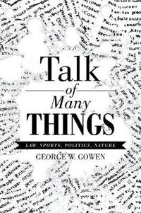 Talk of Many Things
