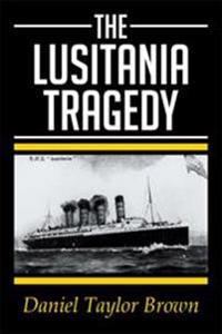 The Lusitania Tragedy