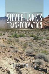 Kirjan kansi "Silver Lake's Transformation"