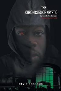 The Chronicles of Kryptic Volume 1