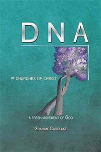 Kirjan kansi "DNA of Churches of Christ"