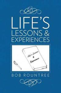 Life's Lessons and Experiences