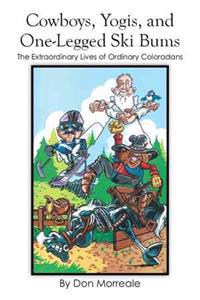 Kirjan kansi "Cowboys, Yogis, and One-Legged Ski Bums"