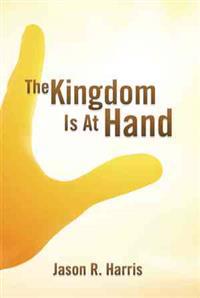 Bokomslag för "The Kingdom Is at Hand"