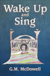 Wake Up and Sing