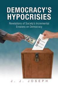 Kirjan kansi "Democracy's Hypocrisies"