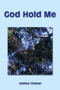 Kirjan kansi "God Hold Me"