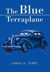 Kirjan kansi "The Blue Terraplane"