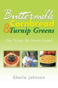 Kirjan kansi "Buttermilk Cornbread and Turnip Greens"