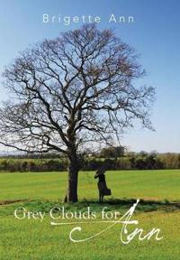 Kirjan kansi "Grey Clouds for Ann"