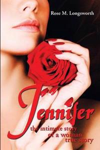 Kirjan kansi "Jennifer the Intimate Story of a Woman"