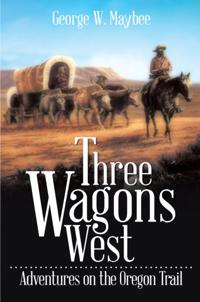 Three Wagons West