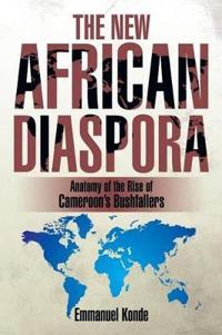 The New African Diaspora