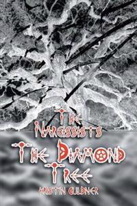Kirjan kansi "THE NARCISSISTS - THE DIAMOND TREE"
