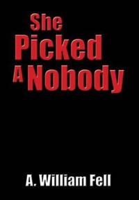 Kirjan kansi "She Picked A Nobody"