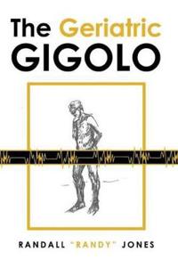 Bokomslag for "The Geriatric Gigolo"