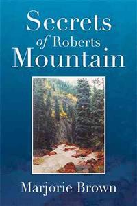 Bokomslag for "Secrets of Roberts Mountain"