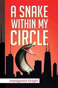 Bokomslag for "Snake Within My Circle"