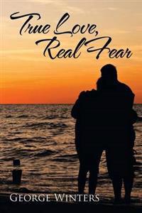 Bokomslag for "True Love, Real Fear"