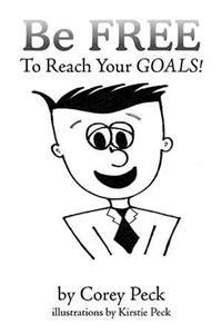 Bokomslag for "Be Free to Reach Your Goals!"