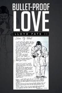 Bokomslag for "Bullet-Proof Love"